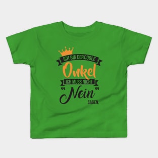 Ich bin der coole onkel Kids T-Shirt